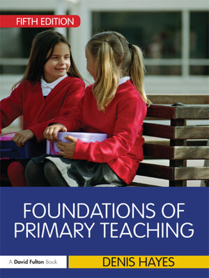 cover image of Foundations of Primary Teaching